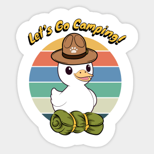 Funny duck Wants to go Camping Sticker